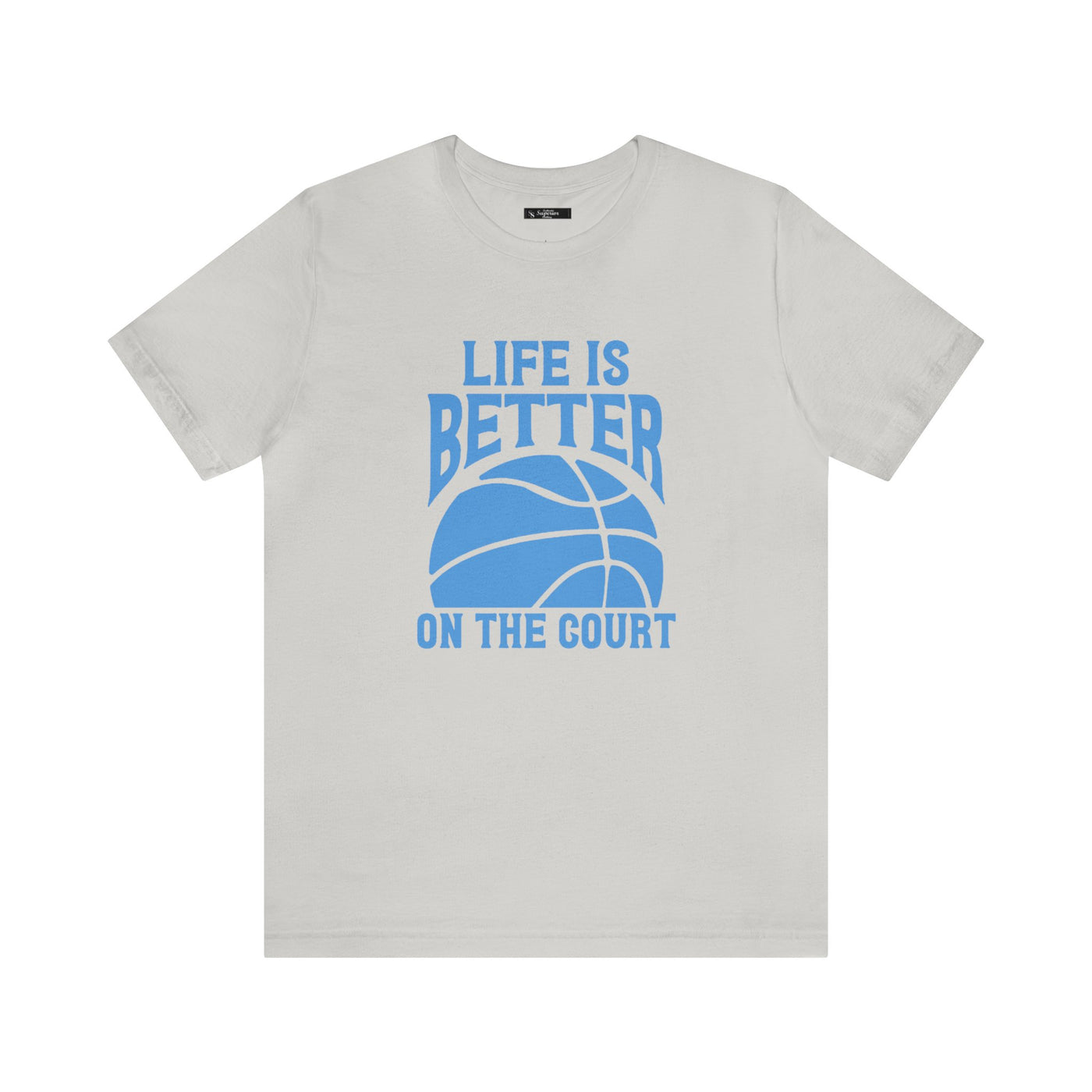 Life is better on the court Short Sleeve Tee