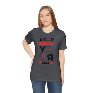 Stop Doubting Short Sleeve Tee