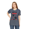 Stop Doubting Short Sleeve Tee