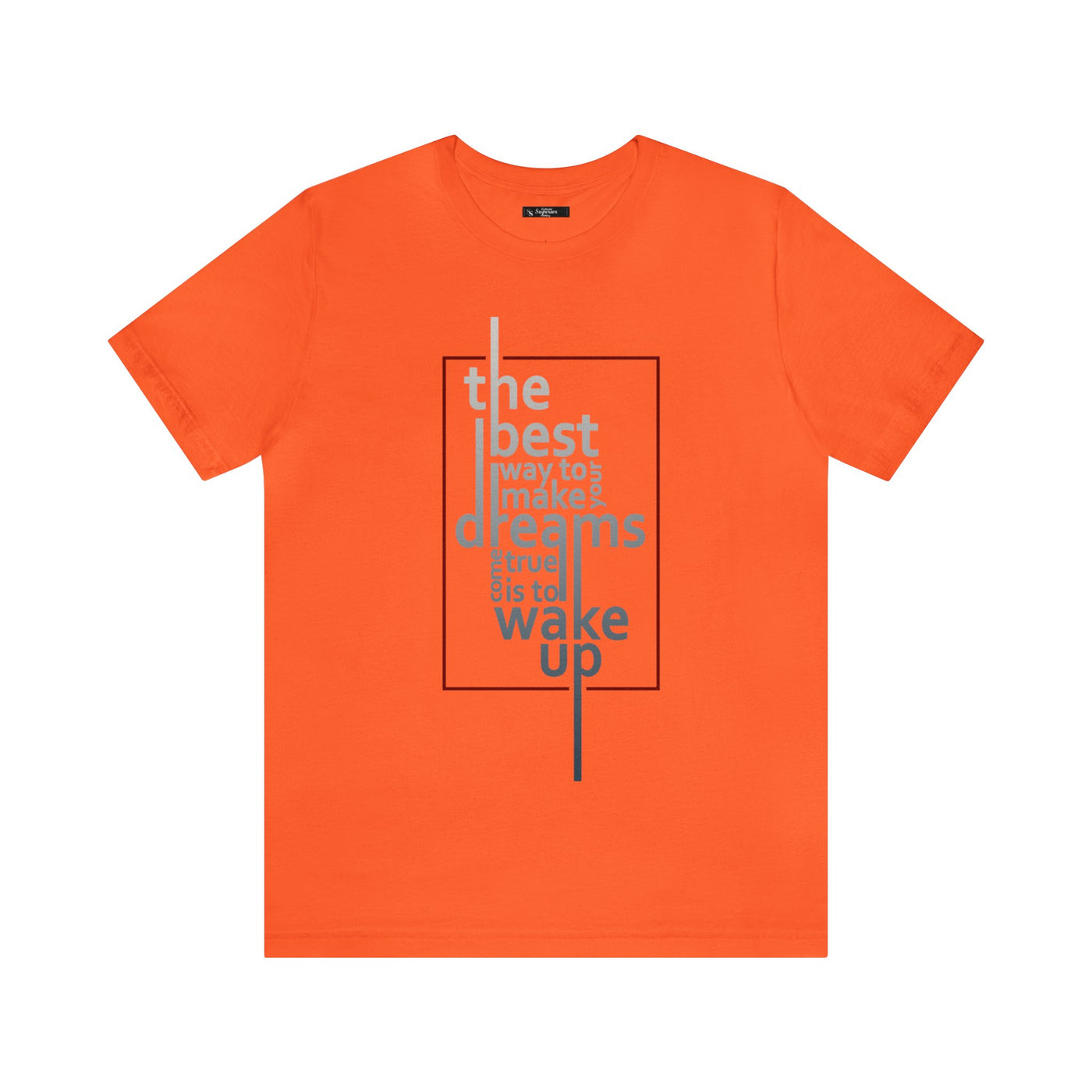 The` Best Way Short Sleeve Tee