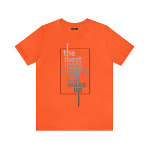 The` Best Way Short Sleeve Tee