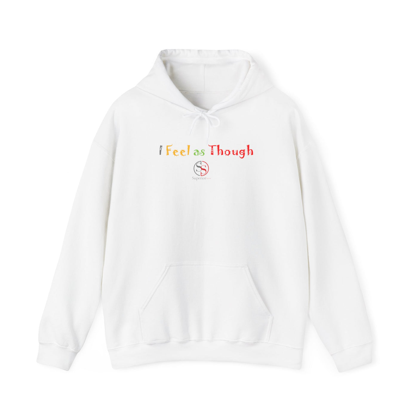 I Feel as Though Unisex Heavy Blend™ Hooded Sweatshirt