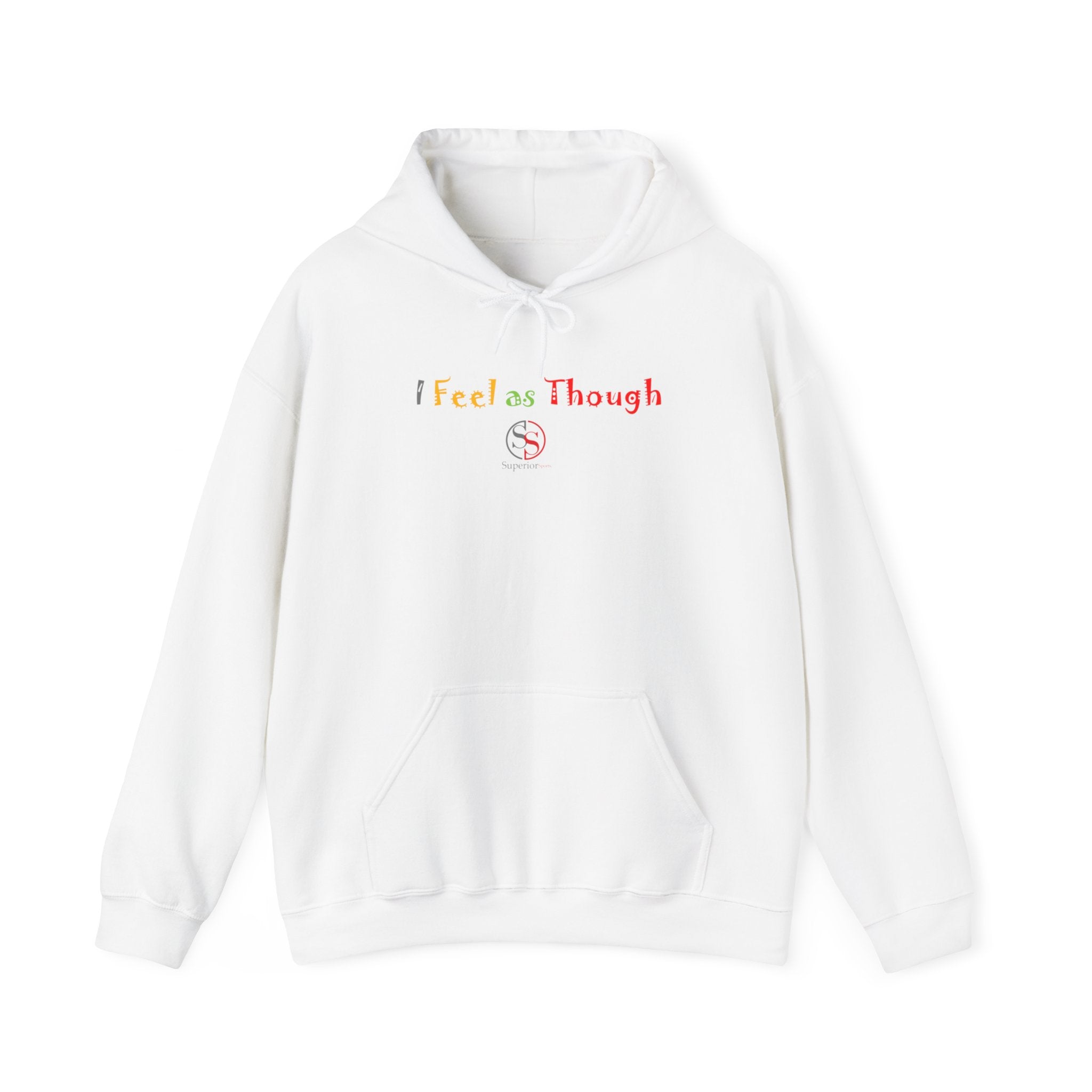 I Feel as Though Unisex Heavy Blend™ Hooded Sweatshirt