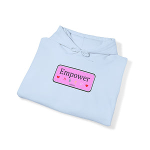 Empower Ladies Unisex Heavy Blend™ Hooded Sweatshirt