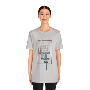 The` Best Way Short Sleeve Tee