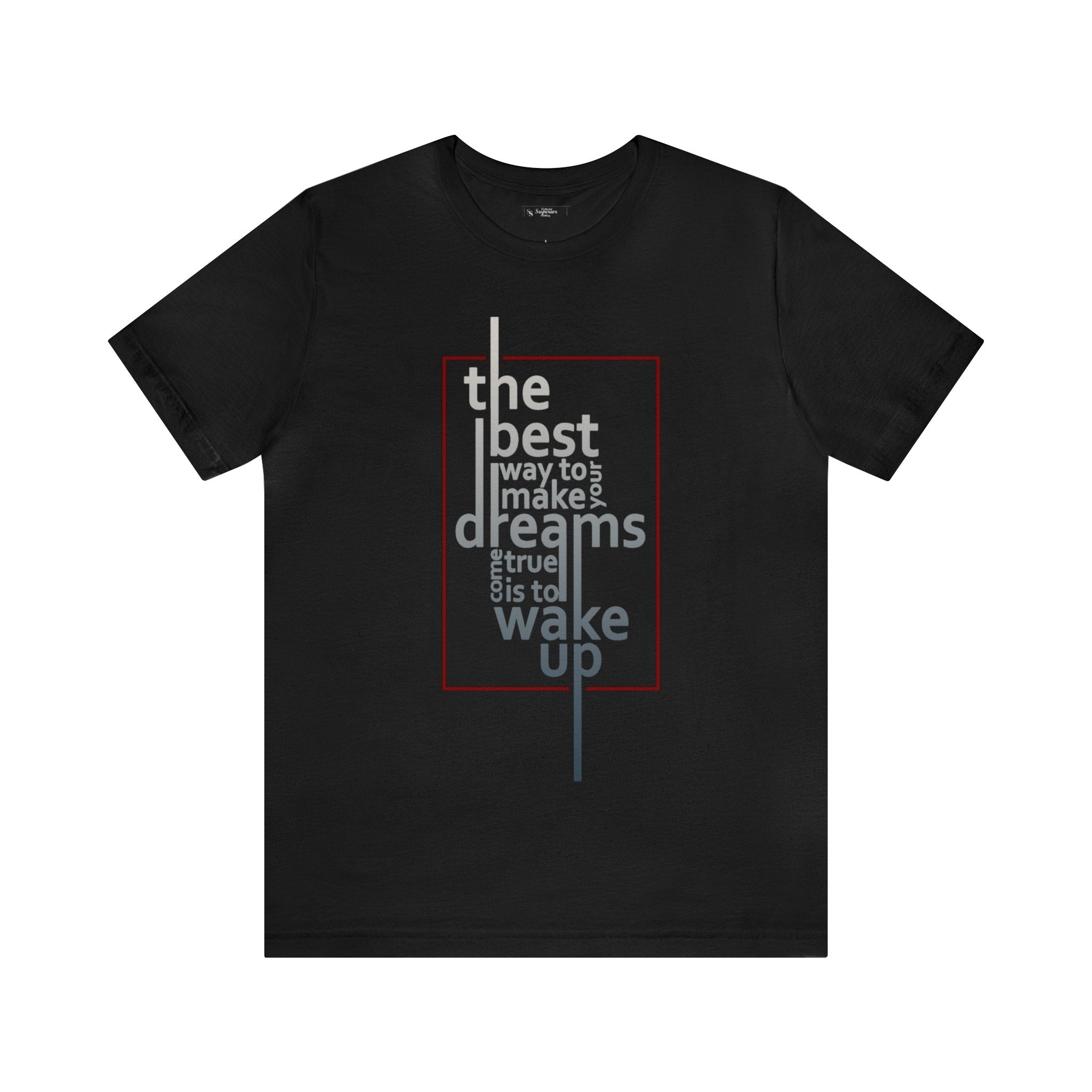 The` Best Way Short Sleeve Tee
