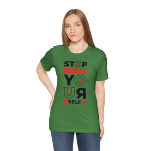Stop Doubting Short Sleeve Tee