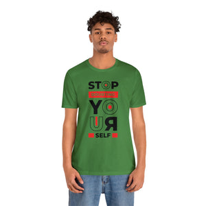 Stop Doubting Short Sleeve Tee