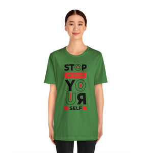 Stop Doubting Short Sleeve Tee