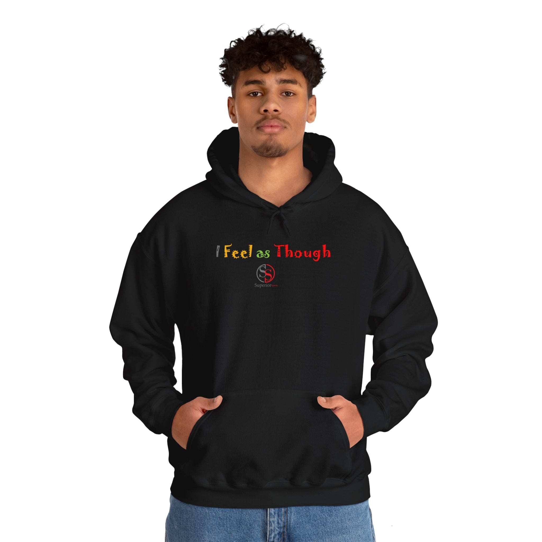 I Feel as Though Unisex Heavy Blend™ Hooded Sweatshirt