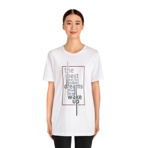 The` Best Way Short Sleeve Tee
