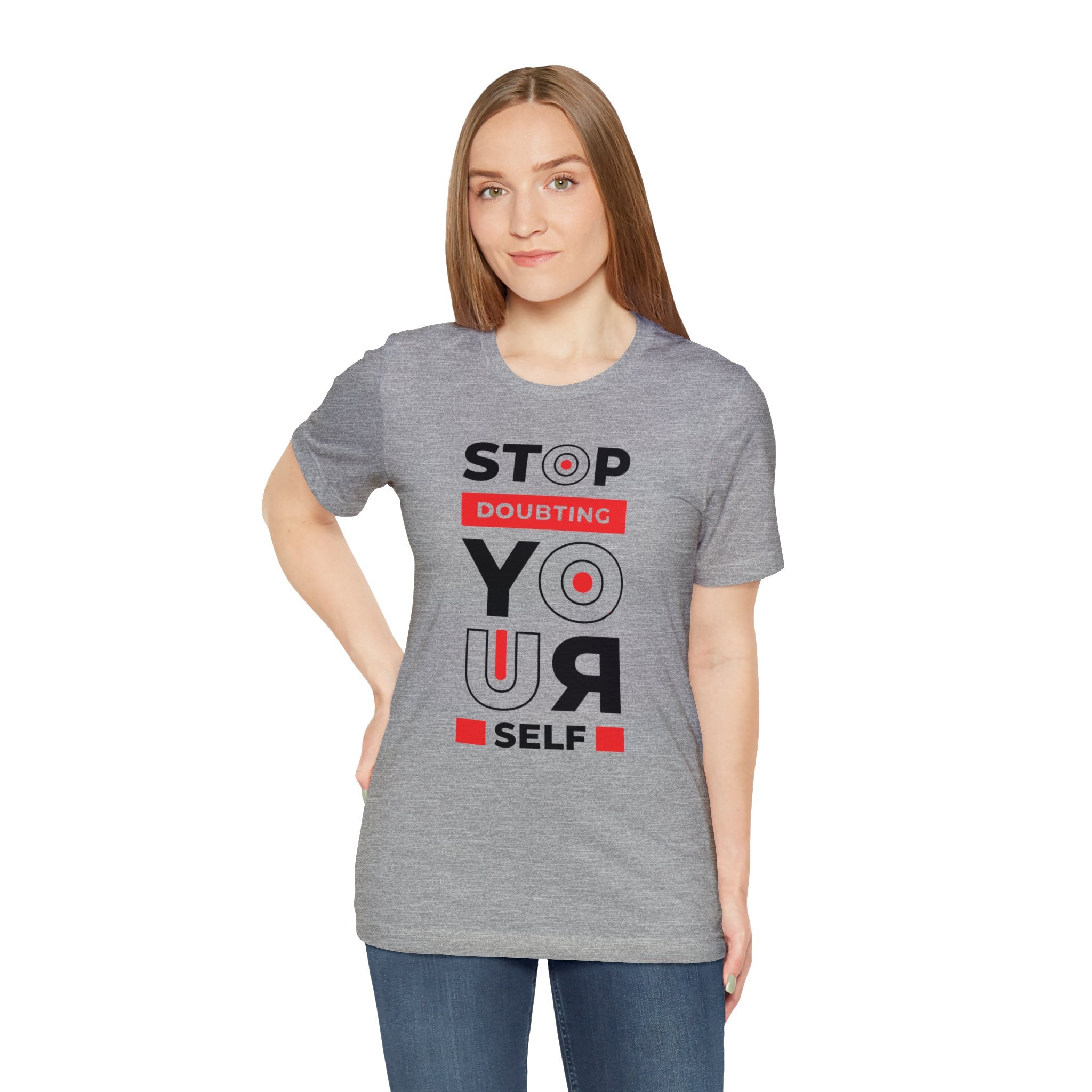 Stop Doubting Short Sleeve Tee