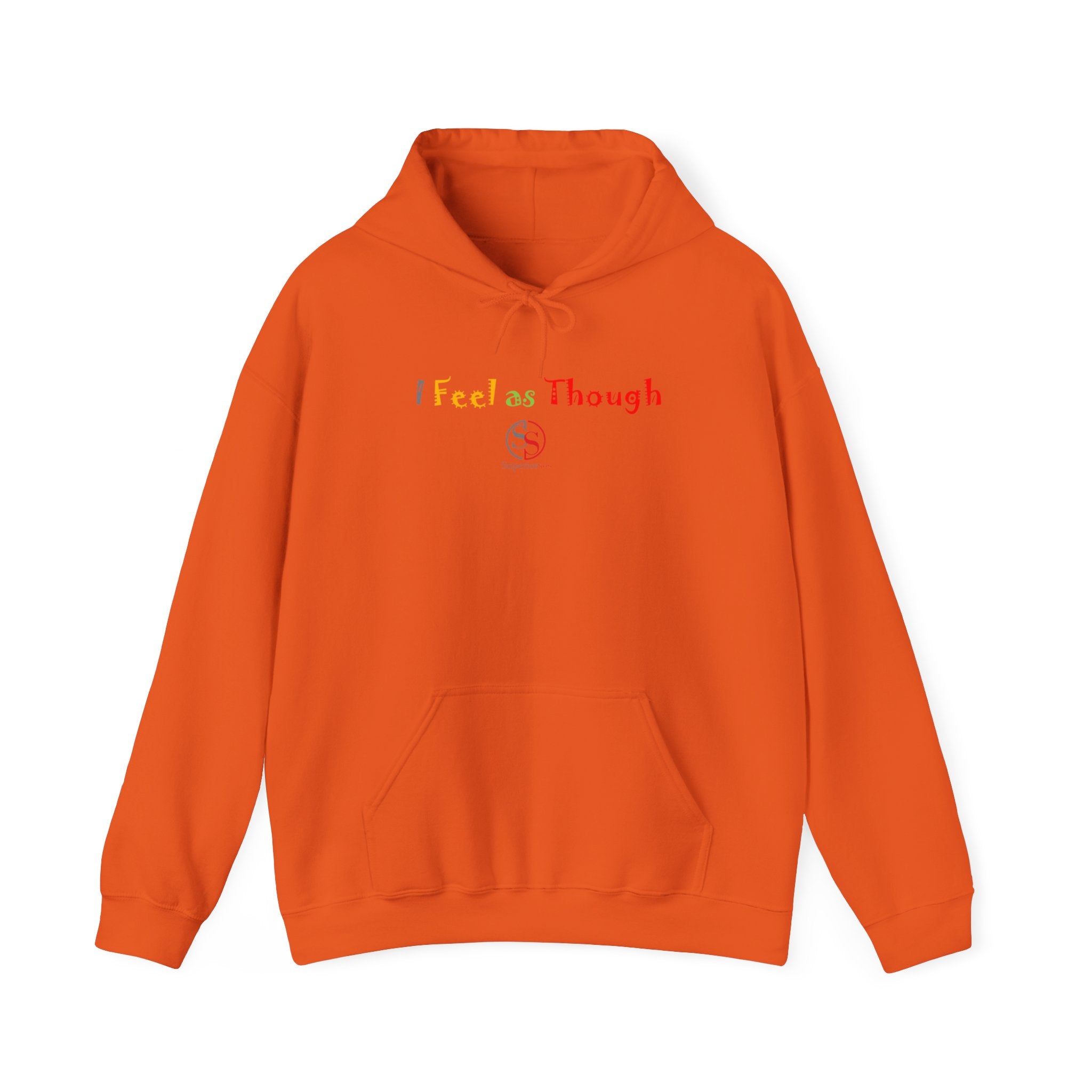 I Feel as Though Unisex Heavy Blend™ Hooded Sweatshirt