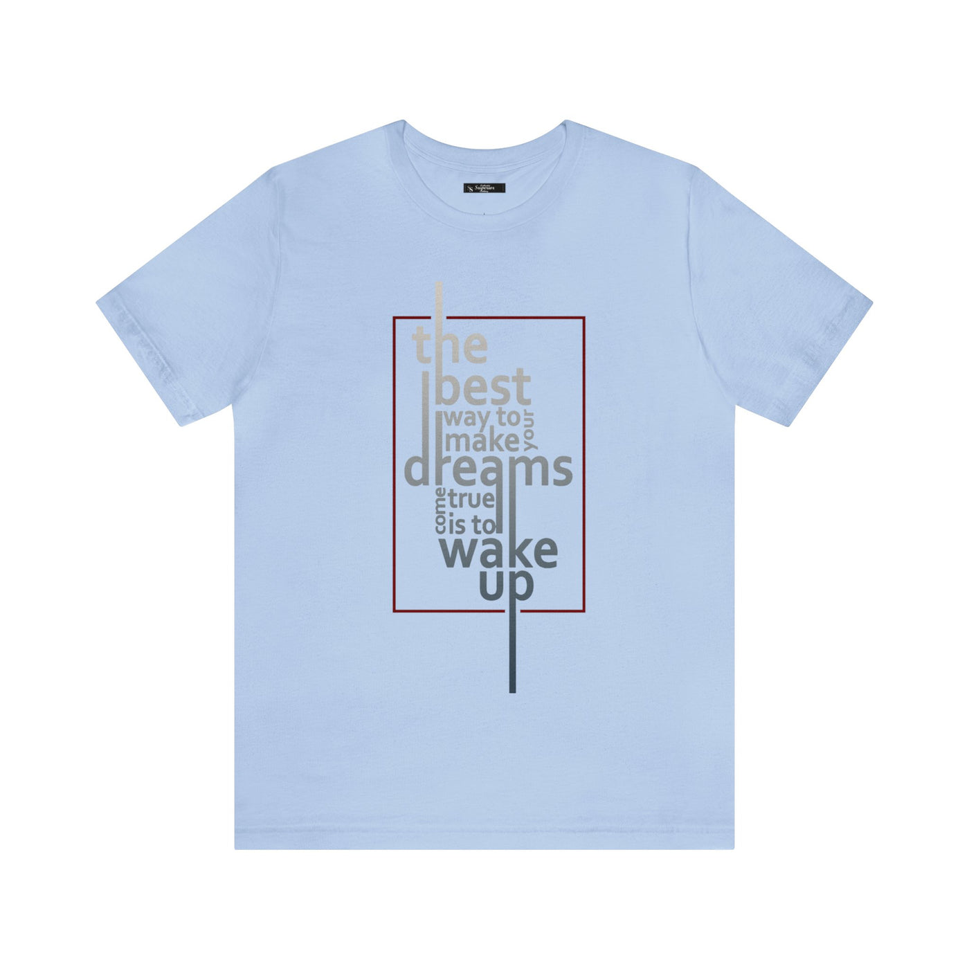 The` Best Way Short Sleeve Tee