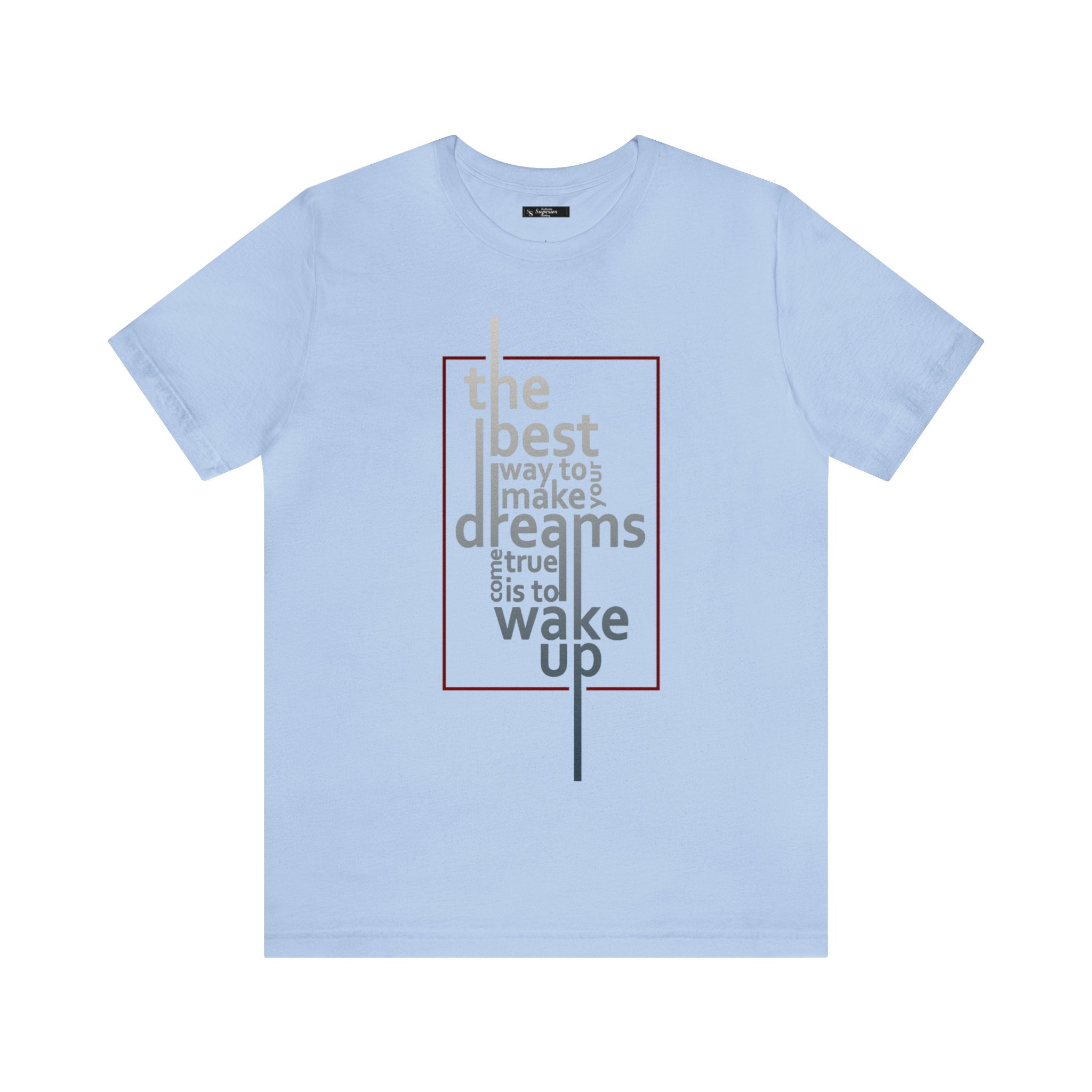The` Best Way Short Sleeve Tee