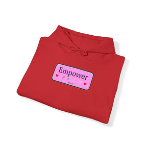 Empower Ladies Unisex Heavy Blend™ Hooded Sweatshirt