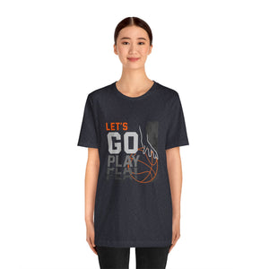 Let's go play Short Sleeve Tee