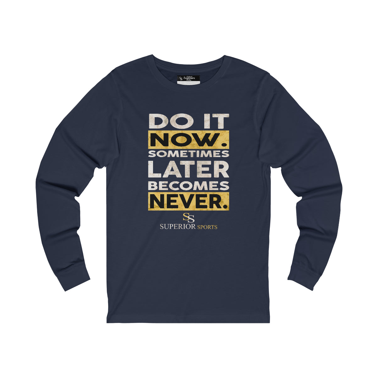 Men Long Sleeve Do it Now Tee
