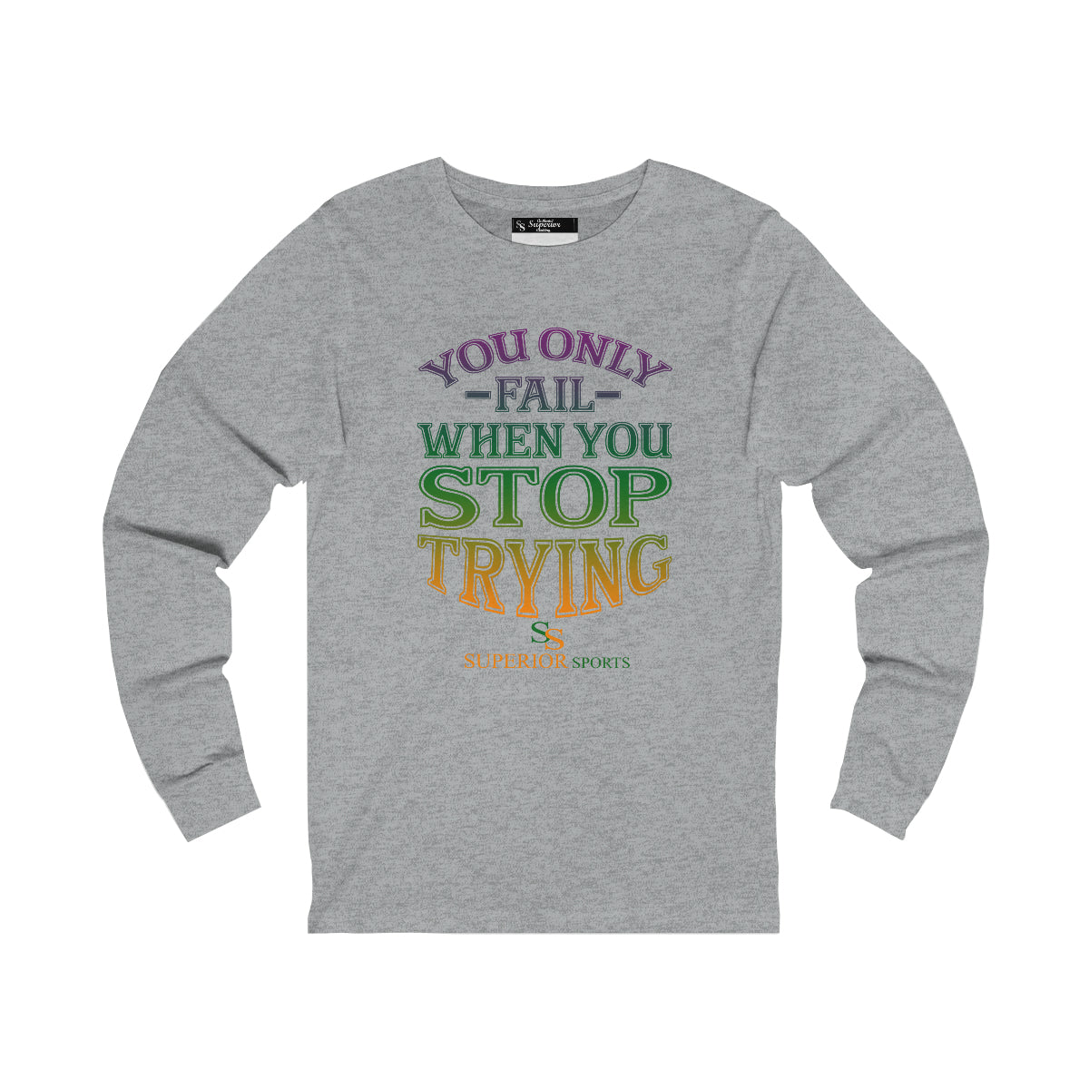 Men Long Sleeve When You Fail Tee