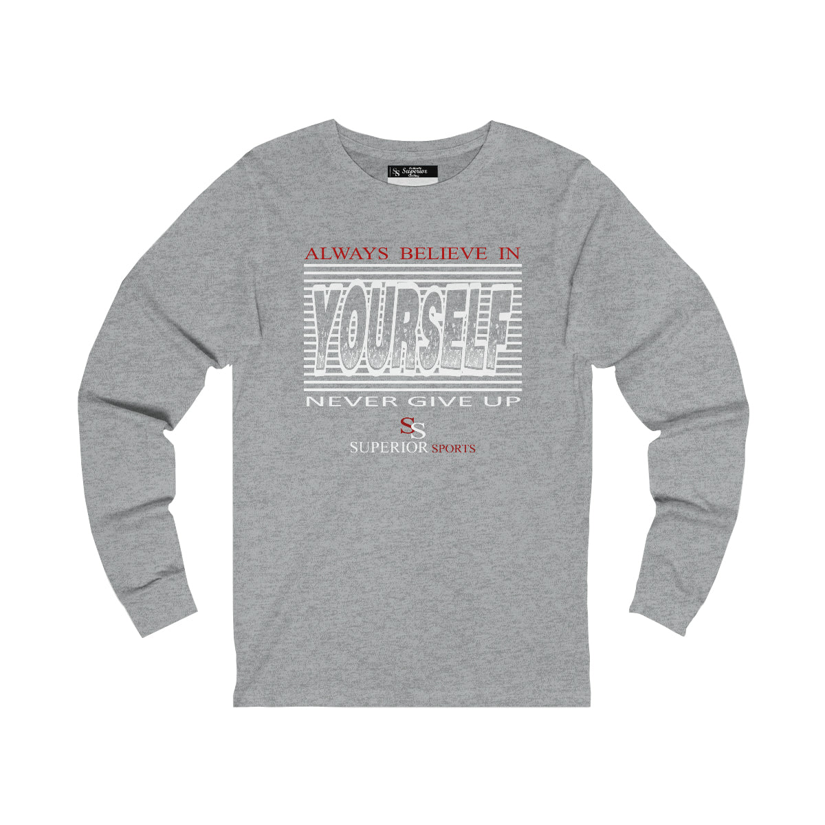 Men Long Sleeve Believe in Your Self Tee