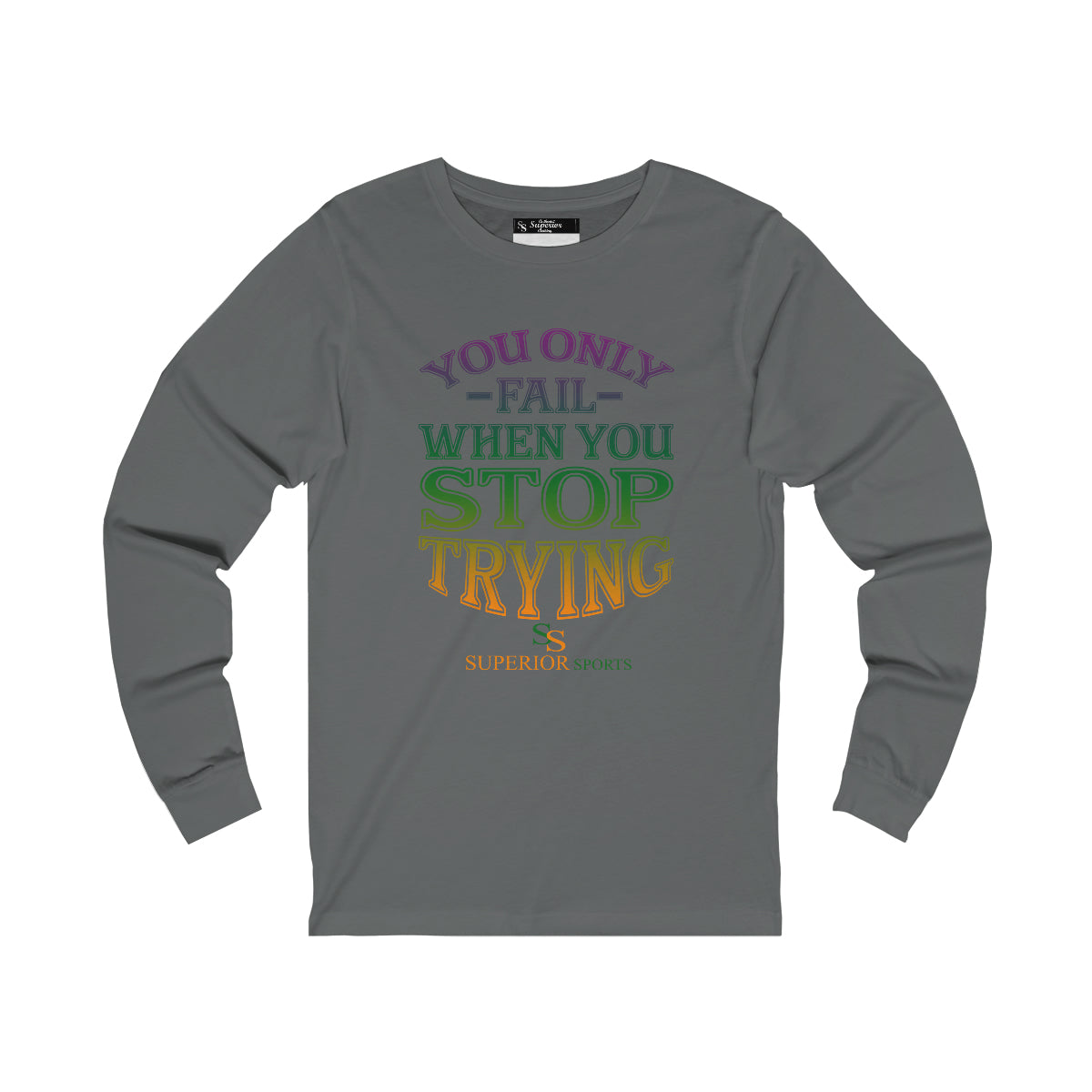Men Long Sleeve When You Fail Tee